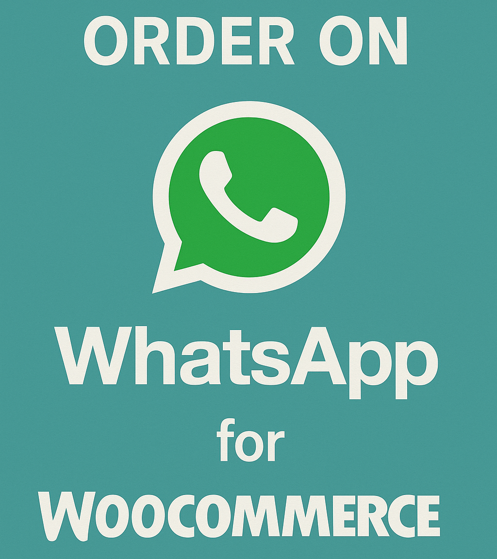 Order On WhatsApp For WooCommerce