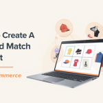 How to Create a Mix and Match Product in WooCommerce