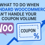 What to Do When Standard WooCommerce Can't Handle Your Coupon Volume